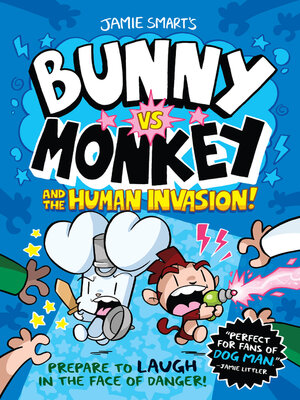 cover image of Bunny vs. Monkey and the Human Invasion